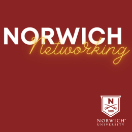 maroon background with the words "NORWICH Networking" top third of square, with the Norwich University shield logo lower right corner