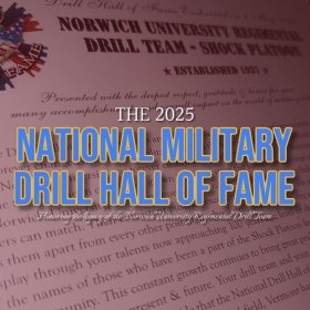 Promotional graphic for "The 2025 National Military Drill Hall of Fame," honoring the legacy of the Norwich University Regimental Drill Team, with a focus on tradition and achievement. The text is overlaid on a background featuring a blurred certificate.