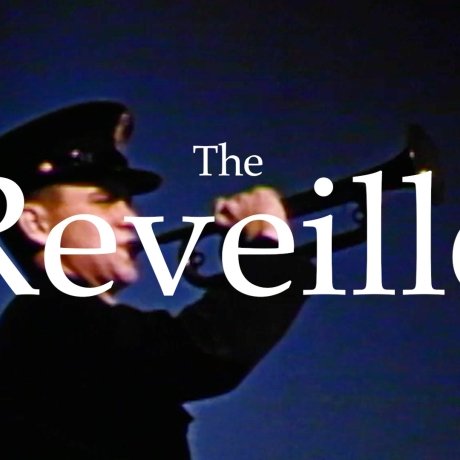 Screenshot of a bugler with "The Reveille" overlayed