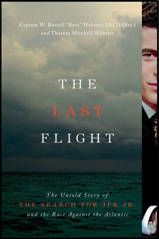 book cover image: "The Last Flight: The untold story of the search for JFK Jr." includes an ocean scene with a narrow glimpse of JFK Jr. frame right.