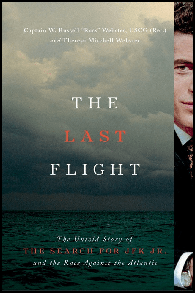 book cover image: "The Last Flight: The untold story of the search for JFK Jr." includes an ocean scene with a narrow glimpse of JFK Jr. frame right.