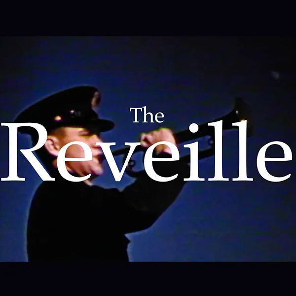 Screenshot of a bugler with "The Reveille" overlayed
